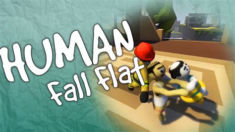 Human Fall Flat Funny Moments - Hardest Level For Us Yet! - YouTube