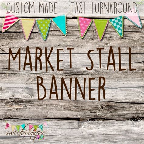 Custom Market Stall Banner - Custom Made Banner in your sizing - Market ...