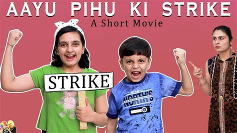 AAYU PIHU KI STRIKE | Moral story for kids | Bhookh Hadtaal | Aayu and ...