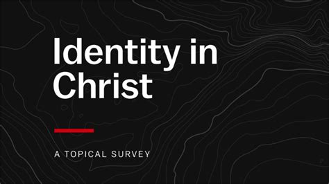 Identity in Christ | Desiring God