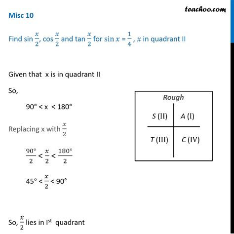 Misc 10 - sin x = 1/4, find sin x/2 , cos x/2, tan x/2 - Chapter 3