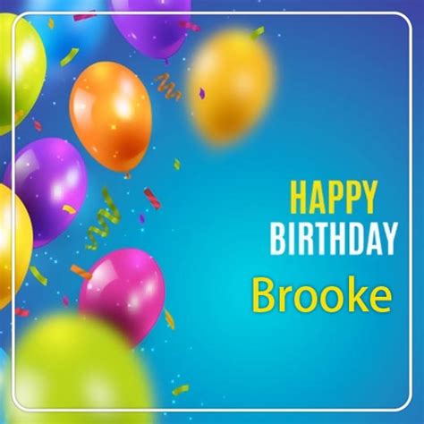 Happy Birthday Brooke – iwn.su