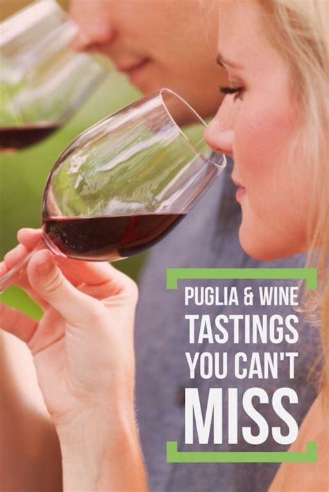 PUGLIA & WINE: tasting and events you can’t miss | Pouilles, Vin, Italie