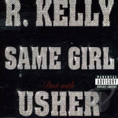 USHER & R. Kelly - Same Girl - Reviews - Album of The Year