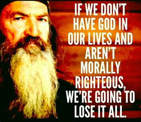 Phil Robertson Quotes. QuotesGram