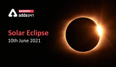 Solar Eclipse 2021: What time is the solar eclipse on June 10 2021?