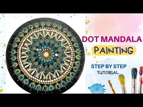 Mandala Dot Painting Tutorial : Step By Step Tutorial for beginners ...