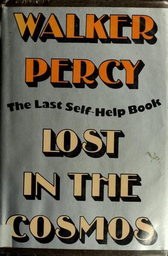 Lost in the cosmos by Walker Percy | Open Library