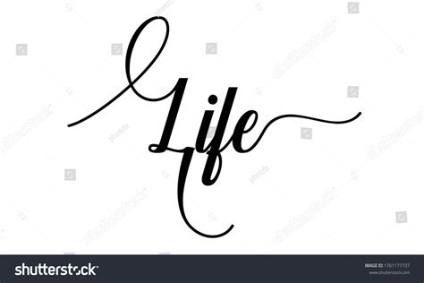 Life Calligraphic Cursive Typographic Text On Stock Vector (Royalty ...