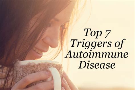 The Top 7 Triggers Of Auto Immune Disease - The Whole Daily