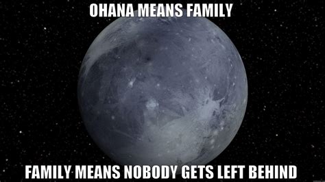 Ohana Pluto - quickmeme