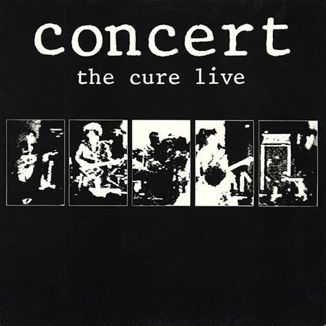 The Cure - Concert (The Cure Live) (1984, Vinyl) | Discogs