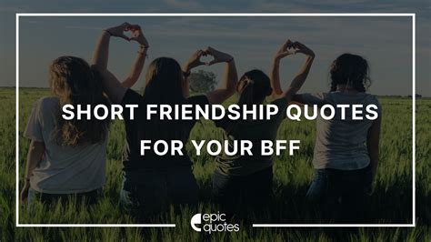 Short Friendship Quotes and Captions For Your BFF