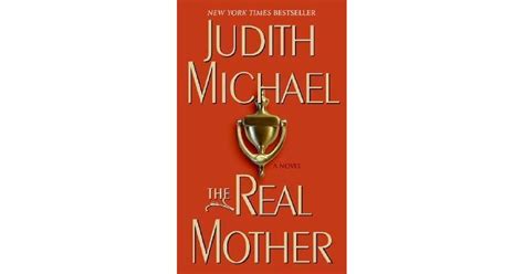 The Real Mother by Judith Michael — Reviews, Discussion, Bookclubs, Lists