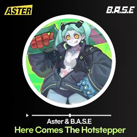 Stream Aster & B.A.S.E - Here Comes The Hotstepper(Remix) by DJ ASTER ...