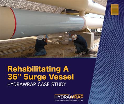 Rehabilitating A 36 Inch Surge Vessel With HydraWrap - HydraTech