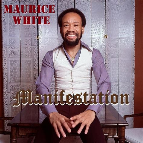 Maurice White - Manifestation | iHeart