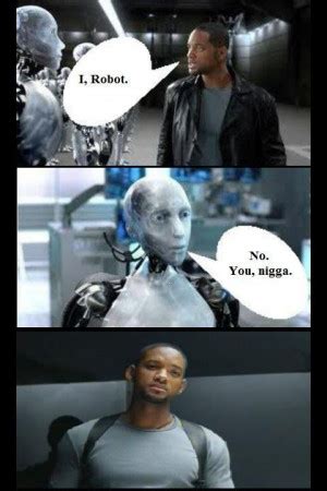 In I Robot Will Smith Quotes. QuotesGram