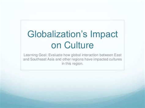 Culture impact of globalization