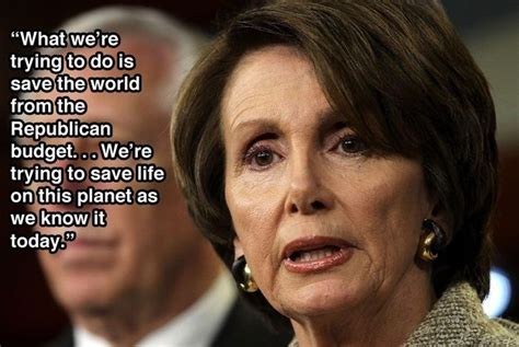 Nancy Pelosi Stupid Quotes. QuotesGram