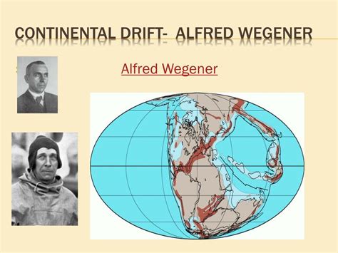 PPT - What is the theory of continental drift ? PowerPoint Presentation ...