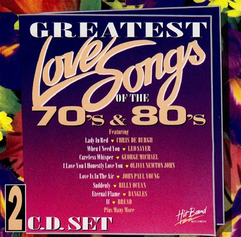 Greatest Love Songs Of The 70's & 80's (CD) - Discogs