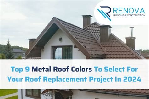 Top 9 Metal Roof Colors For Your Roof Replacement Project