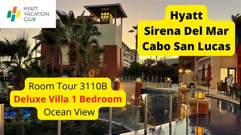 Hyatt Vacation Club Sirena Del Mar Cabo San Lucas Room Tour Deluxe ...