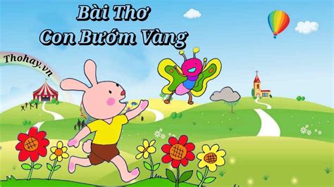 Bài Thơ Con Bướm Vàng [Nội Dung + Hình Ảnh + Giáo Án]