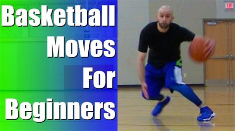 Basketball Moves For Beginners! Top 9 Best Basic Dribble Moves To Break ...