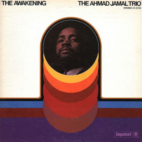 AHMAD JAMAL - The Awakening ℗ 1970, Impulse! | Music artwork, Album art ...