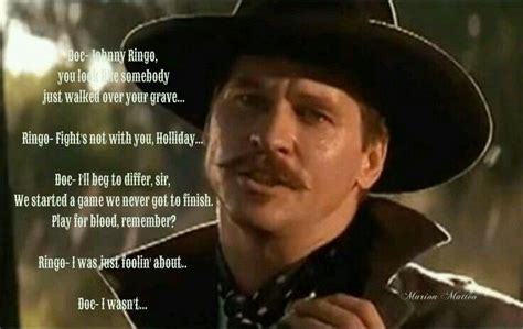 Val Kilmer as Doc Holliday | Favorite movie quotes, Tombstone movie ...