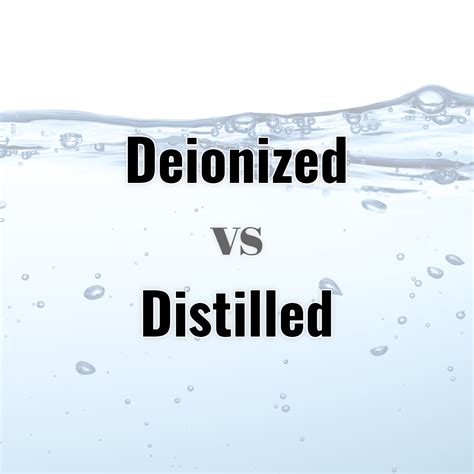 Is Deionized Water the Same as Distilled Water? | Tontio