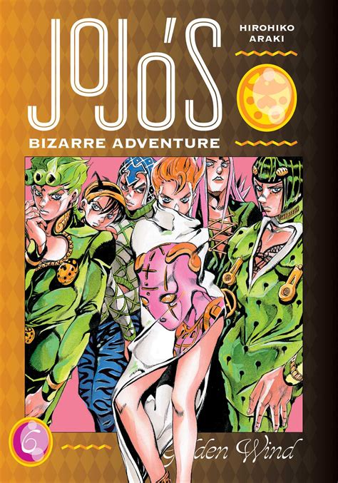 JoJo's Bizarre Adventure: Part 5--Golden Wind, Vol. 6 | Book by ...