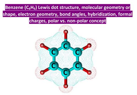 C6H6 lewis structure, molecular geometry, bond angle, hybridization