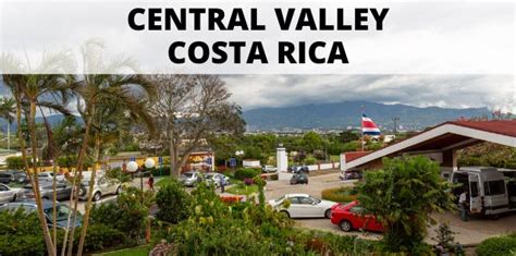 Central Valley, Costa Rica: What to Know and How to Plan A Trip