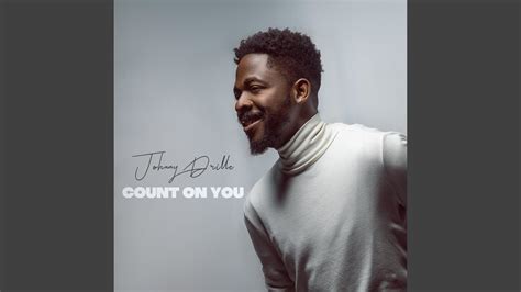 Count on You - YouTube Music