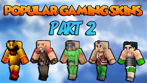 The Popular Gaming Skins In 2023 [Part 2] - 9Minecraft.Net