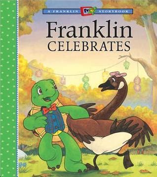 Franklin Celebrates (A Franklin Tv Storybook) by Sharon Jennings ...