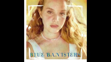 Lana Del Rey - Blue Banisters Chords - Chordify