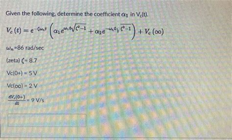 Solved Given the following, determine the coefficient α1 in | Chegg.com