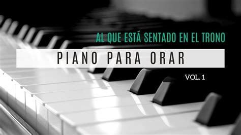 Piano Para Orar - Música Cristiana Instrumental Vol.1 - YouTube