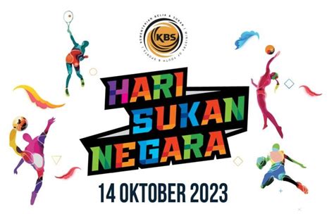 Hari Sukan Negara 2023 - Peringkat Negeri & Kebangsaan