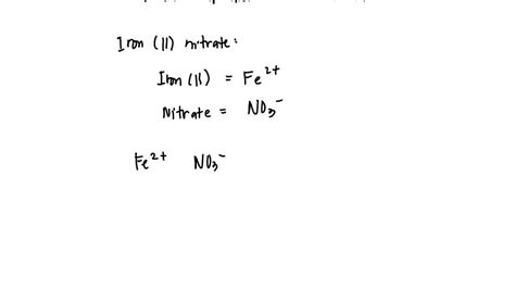 SOLVED: What is the formula for iron II nitrate?