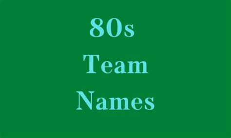 261+ 80s Team Names To Show Off The Golden Days