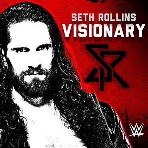 Stream WWE Seth Rollins The Visionary Theme Song by Total Wrestling ...