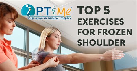 Top 5 Exercises For A Frozen Shoulder - PTandMe