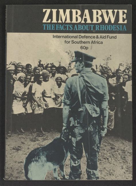 Zimbabwe The Facts About Rhodesia - The Archive Foundation