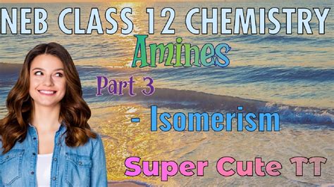 Amines | Part 3 | Isomerism in Amines | Organic Chemistry | Class 12 ...