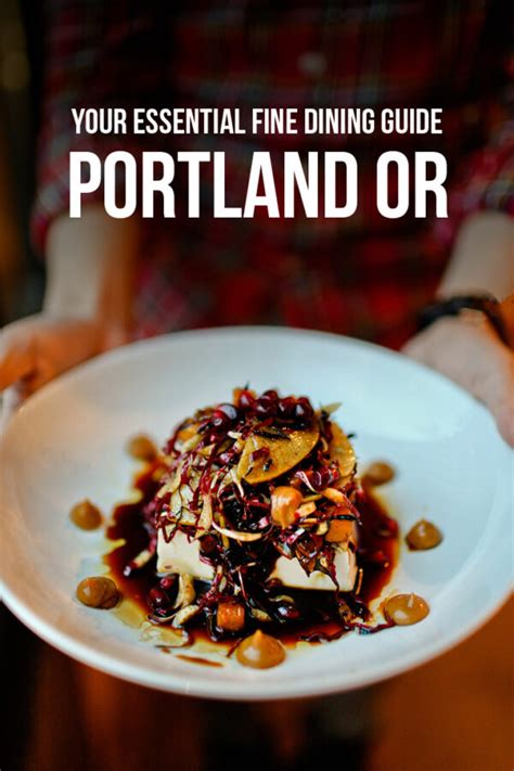 Essential Guide to Fine Dining in Portland Oregon » Local Adventurer